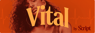 Vital by Script